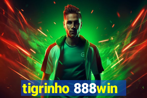 tigrinho 888win